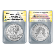 2021 American Silver Eagle MS70 Inaugural Strike (LE 440)